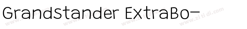 Grandstander ExtraBo字体转换 Grandstander ExtraBo字体转换
